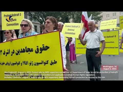 Washington, DC & Berkeley - August 2, 2023: Protest rallies by MEK supporters for Ashraf3 protection