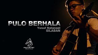 NATANAEL SILABAN - PULO BERHALA [ Music and Video]