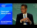 Cleareyed about crypto   davos 2024  world economic forum