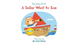 Sing Along With Me: A Sailor Went to Sea – Nosy Crow Nursery Rhymes