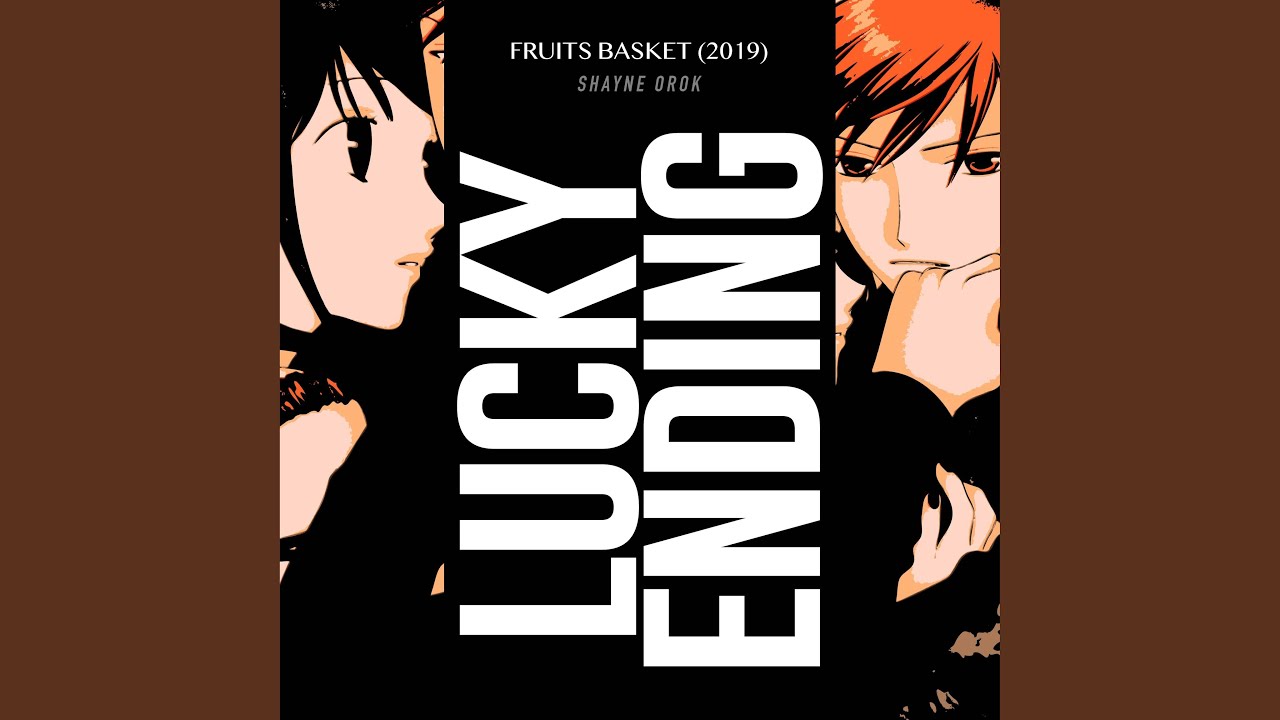 Lucky Ending (From "Fruits Basket") YouTube