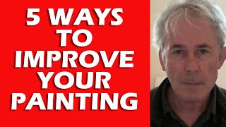 5 Ways to Improve Your Painting in 2020