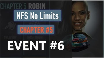 Need For Speed No Limits | Chapter 5 | Event #6