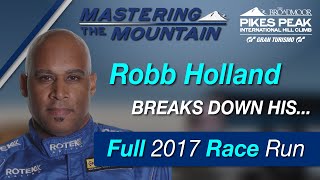 Robb Holland Breaks Down his Full Race Run | Mastering the Mountain | 2017 PPIHC