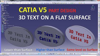 Catia V5 - Part Design & 3D Text On A Flat Surface Of A Bodypart (3 ways-Details)