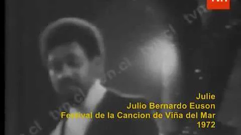 Julie-Julio Bernardo Euson Festival de la Cancion de Vina del Mar 1972