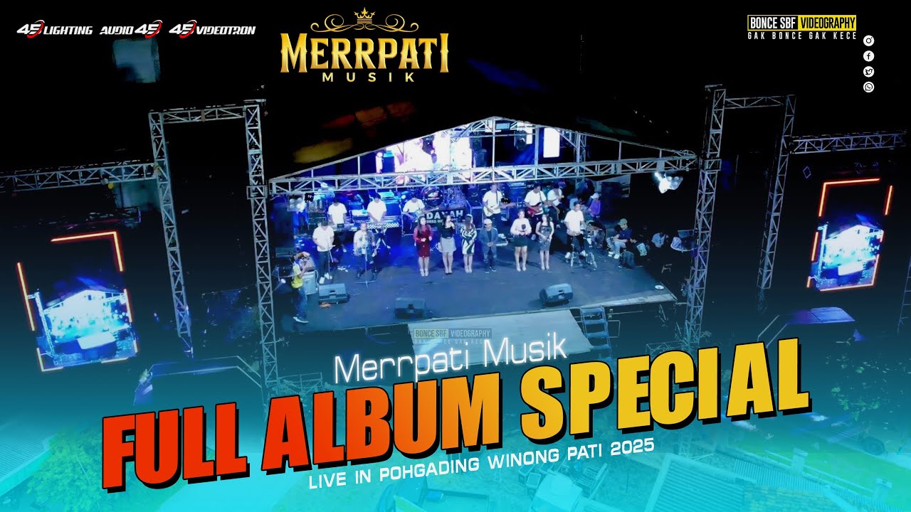 ⭕FULL ALBUM SPECIAL  MERRPATI MUSIK  LIVE IN POHGADING PATI 2025
