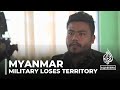 Myanmar rebels gain ground: Military loses territory in eastern Kayah State