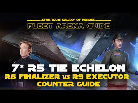 Finalizer + 7* R5 Tie Echelon vs Executor Counter Guide | SWGOH GAC TW Fleet Arena