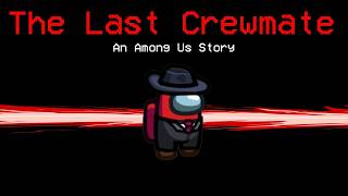 THE LAST CREWMATE | Among Us | Teaser Trailer