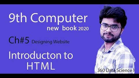 Introduction to HTML || 9TH Class Computer new Book || Chapter-5