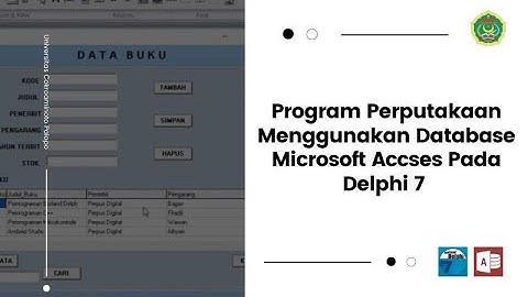 Membuat Program Sistem Informasi  Data Buku Perpustakaan Menggunakaan  Borland Delphi 7