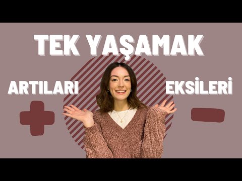 ÜNİVERSİTEDE TEK YAŞAMAK | Tek Yaşamanın Artıları ve Eksileri