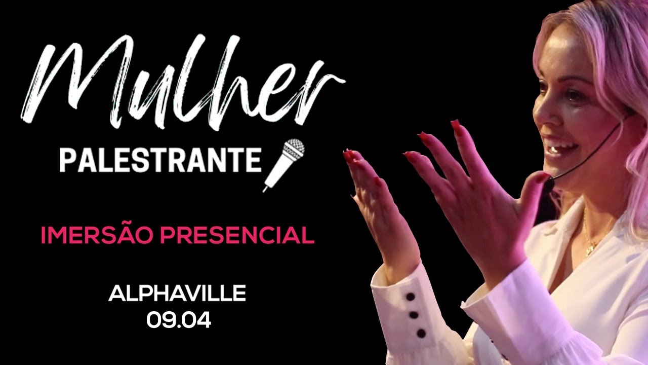 MULHER PALESTRANTE - ALPHAVILLE - 