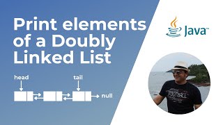 How to print elements of a Doubly Linked List in Java ?