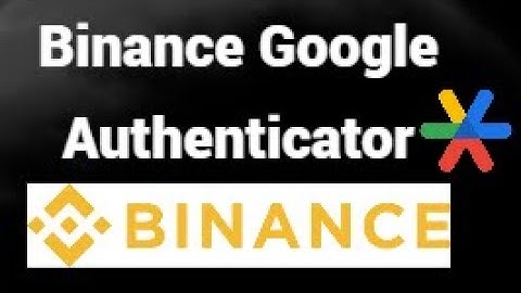 How to Connect Binance to Google Authenticator — Secure Your Account Fast