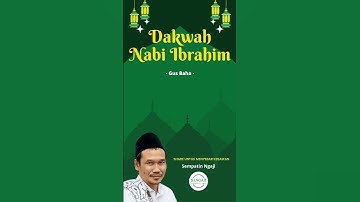 Dakwah Nabi Ibrahim | Gus Baha | Sempatin Ngaji #shorts #ngaji #gusbaha #online