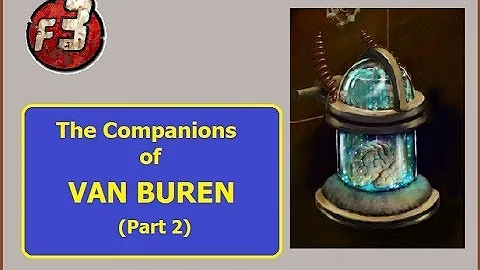 Fallout: Van Buren - The Companions, Part 2