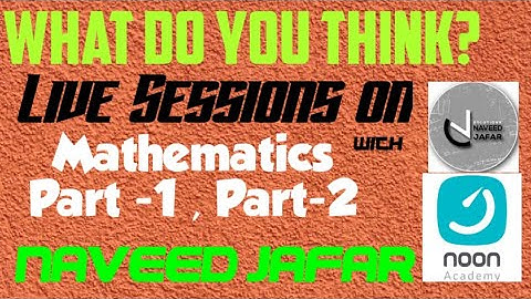 What do you think about Live Mathematics Sessions by Naveed Jafar