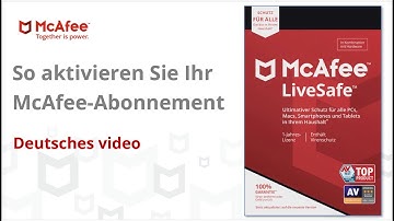 So aktivieren Sie Ihr McAfee-Abonnement
