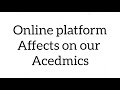 Effects of Online Platforms On Our Academics #linkedin #coursera #klu