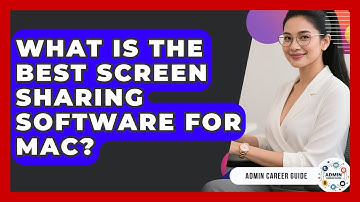 What Is The Best Screen Sharing Software For Mac? - Admin Career Guide