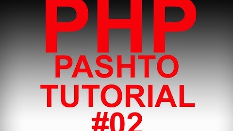PHP [PASHTO]#02 Downoading and Installing XAMPP