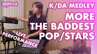 K/DA Live Mashup (MORE, THE BADDEST, POP/STARS) | dolltr!ck Ableton Live 11 Performance