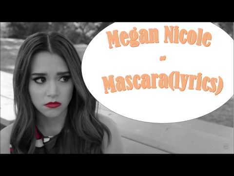 Megan Nicole - Mascara(lyrics music)