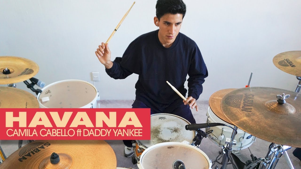 HAVANA - Camila Cabello ft Daddy Yankee | Drums *Batería*