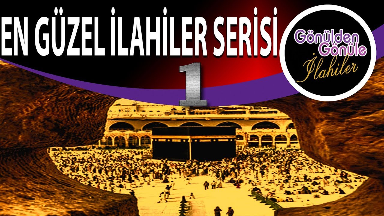 En Güzel İlahiler Serisi 1 🌷 Karışık Seçme İlahiler Videosu