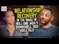 In The Wake Of Will And Jada's Bombshell 'Red Table Talk', Let's Talk 'Relationship Recovery'