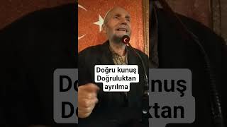 Doğru Konuş,Doğruluktan Ayrılma Muzaffer Kartal Hocaefendi