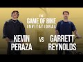 Garrett reynolds vs kevin peraza  the game of bike invitational