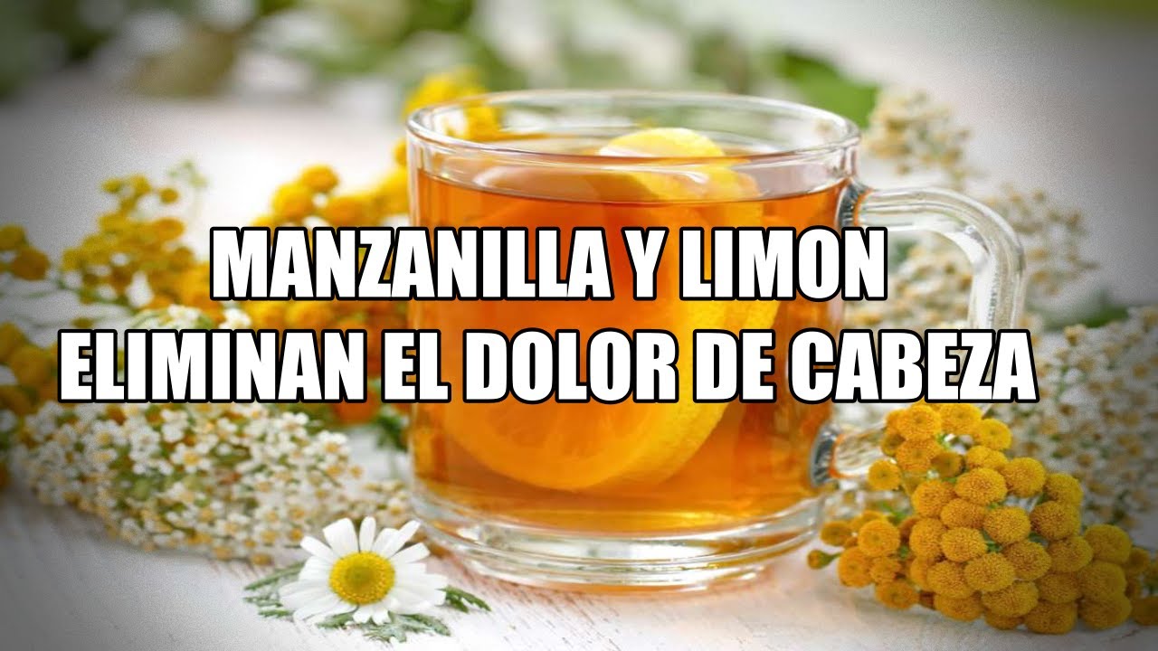 🙌 Manzanilla y limón Remedios caseros efectivos para el