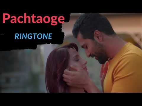 pachtaoge-ringtone-arijit-singh-|-jaani-|-b-praak-|-download-now.