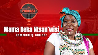 EFF Podcast Episode 10| Mama Beka Ntsan’wisi “Mother Theresa” on the EFF Podcast.