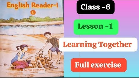 Class 6 English। Learning Together। Lesson 1। हिन्दी अनुवाद। Question Answer । Exercise Full। #up