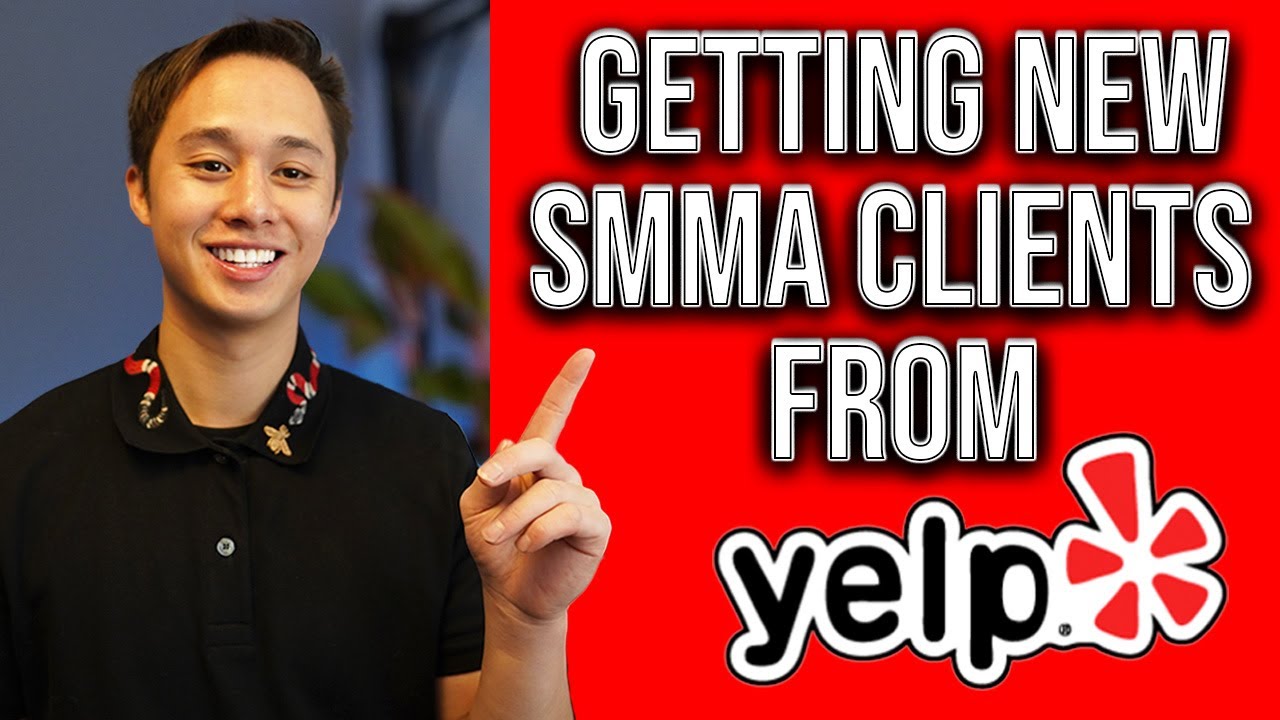 How To Get $1k-$3k Clients On YELP (SMMA AGENCY OWNERS)