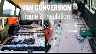 Rust, Frame, &amp; DIY Insulation // Van Build--Ep. 03