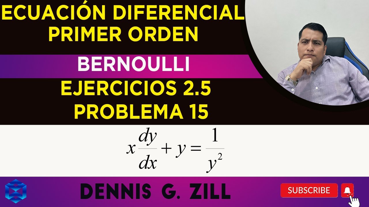 Ejercicios 2.5 Problema 15 Dennis G. Zill E.D. Ecuación Diferencial de