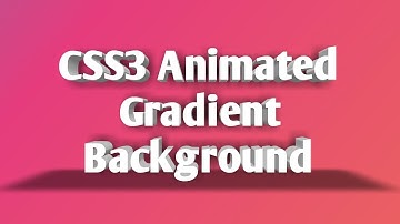 Pure CSS3 Gradient Background Animation || HTML, CSS3 || webdev