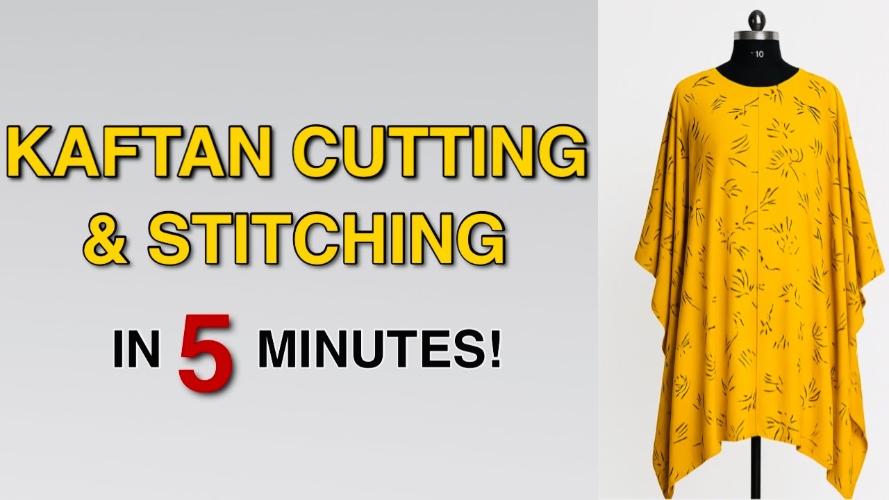 Easy Kaftan Cutting & Stitching ✂️ | Full Step-by-Step Tutorial