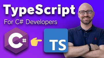 TypeScript for C# Developers - .NET Beginners Course