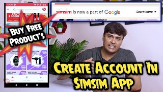 How to get free products and earn money from Simsim | How To Create Account In SimSim App | Simsim | screenshot 5