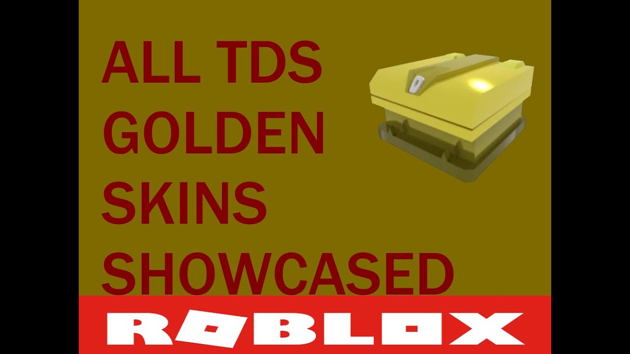 ALL TDS GOLDEN SKINS SHOWCASED! (Roblox Tower Defense Simulator) YouTube