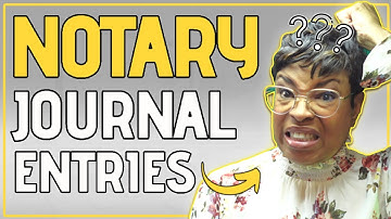 Notary Basics | How to complete a journal entry