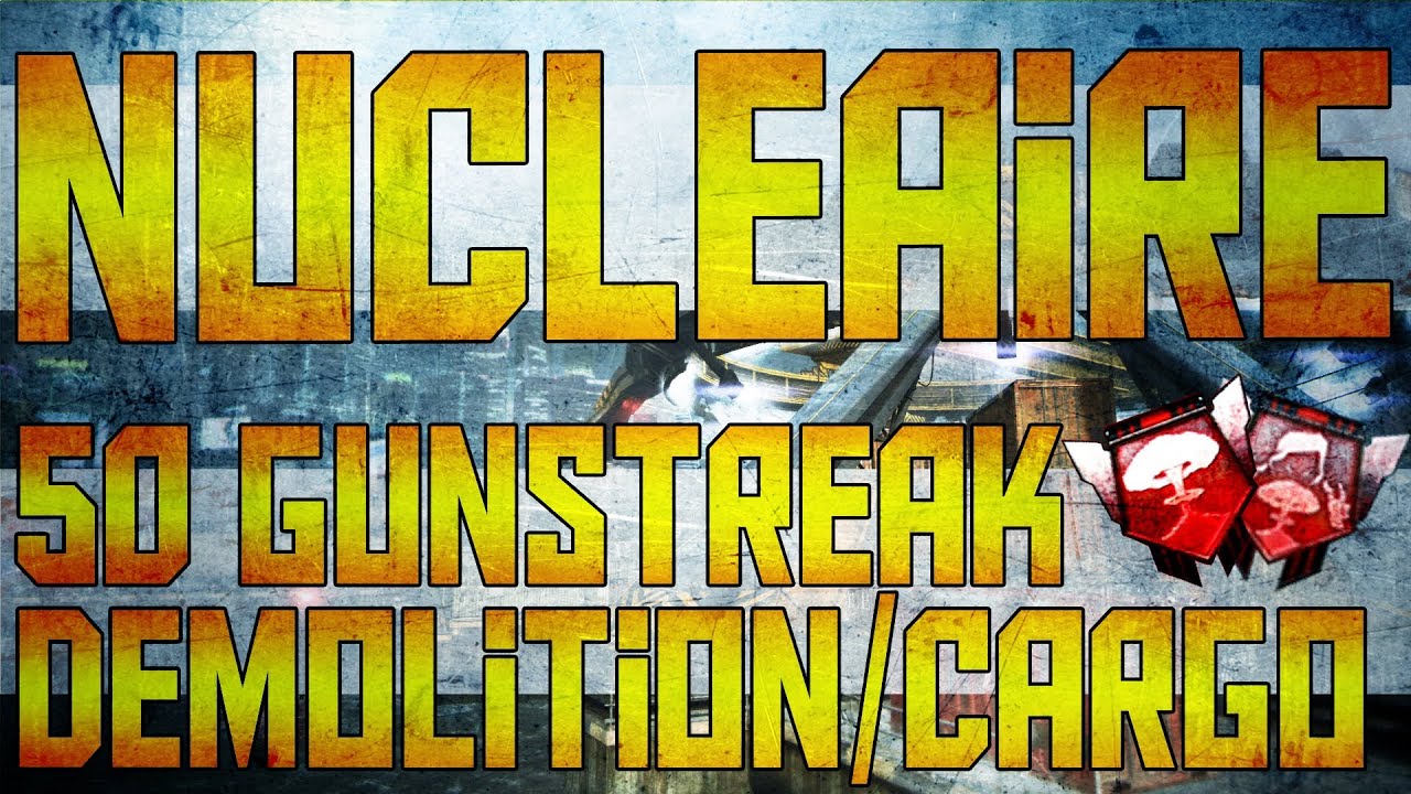 Nucléaire sur Cargo en Démolition! 50 Gunstreak ! by other-gun - YouTube