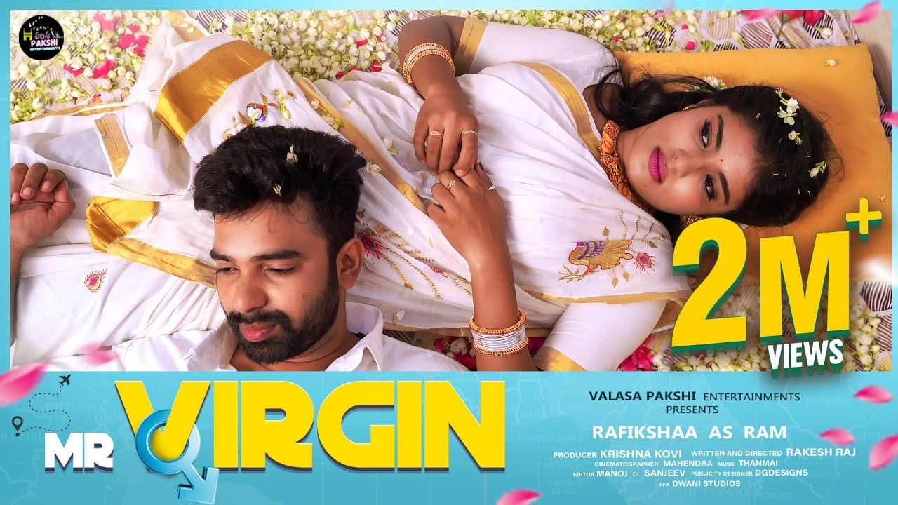 MR VIRGIN || New Telugu Romantic Short Film 2022 || Rafikshaa || Krishna  Kovi || Rakesh Raj || - YouTube