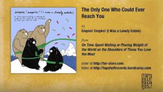 Watch Empire Empire The Only One Who Could Ever Reach You video